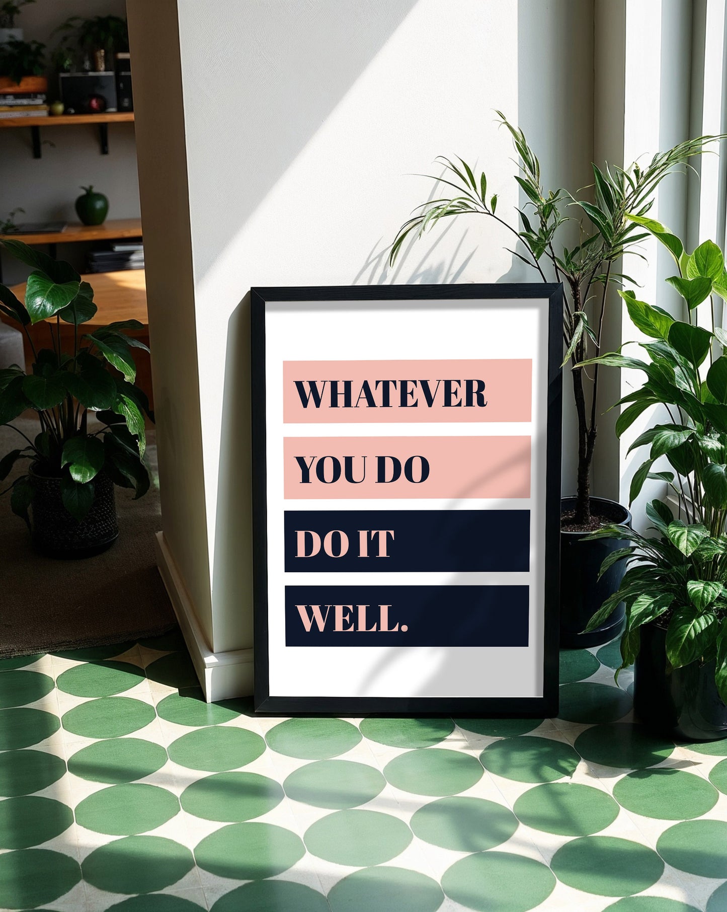 Whatever you do do it well Poster